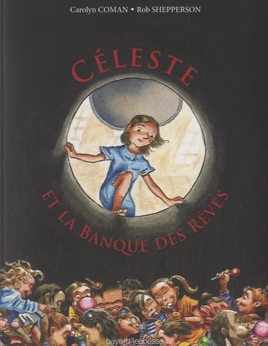 Céleste et la banque des rêves 9782747036535