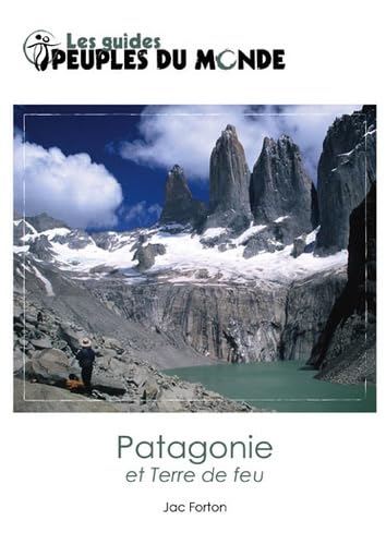 La Patagonie et la terre de feu 9782907629980