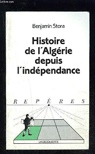 Histoire de l'Algérie depuis l'Indépendance 9782707122964