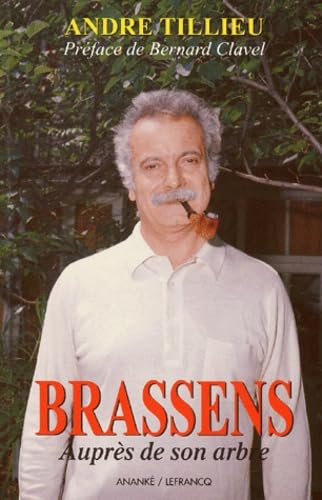 Brassens : Auprès de son arbre 9782874180118