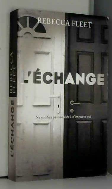 L ECHANGE 9782298150674