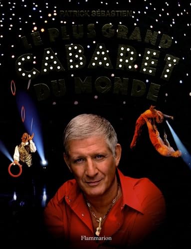 Le plus grand cabaret du monde 9782081209251