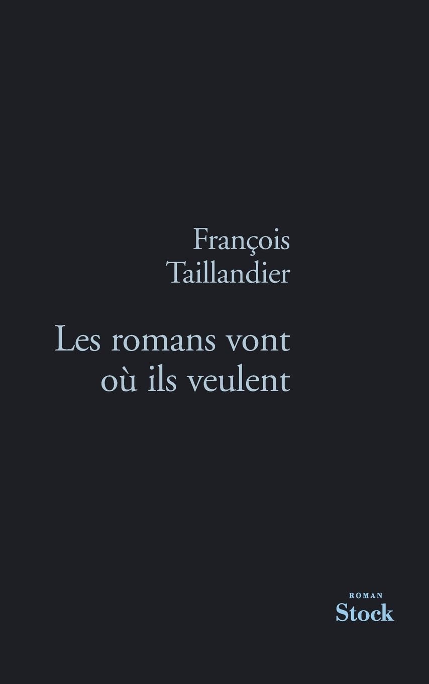 LES ROMANS VONT OU ILS VEULENT 9782234064454