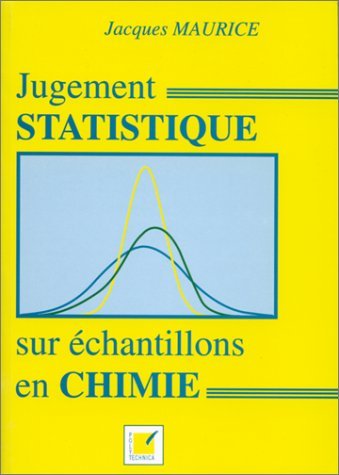 Jugement statistique sur échantillon en chimie 9782840540137