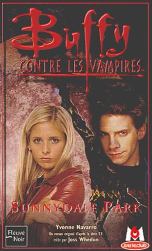 Buffy contre les vampires, tome 30 : Sunnydale Park 9782265072756