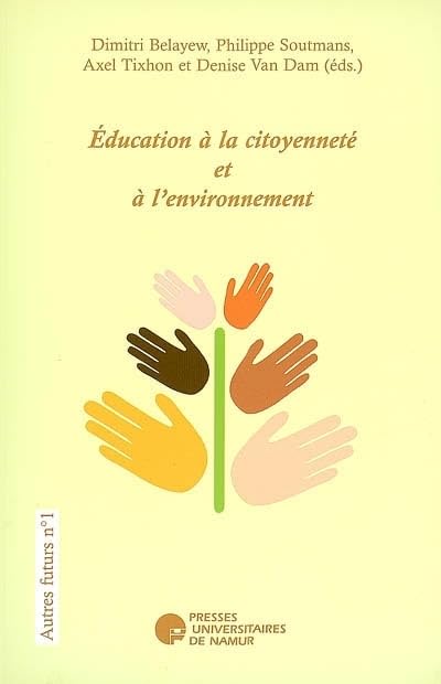 Education à la citoyenneté et à l'environnement 9782870375709
