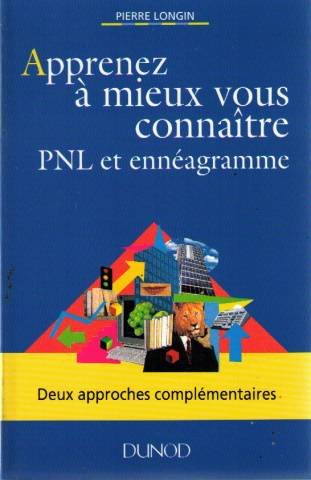 Apprenez à mieux vous connaître : pnl et ennéagramme 9782100028344