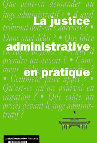 La Justice Administrative En Pratique. Edition 2001 9782110048684