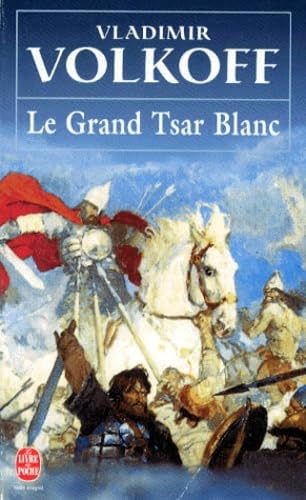 Le grand tsar blanc 9782253141693