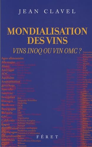 Mondialisation des vins 9782351560211