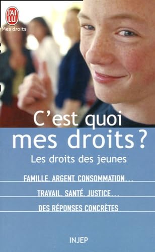 C'est quoi mes droits ?: Les droits des jeunes 9782290346389