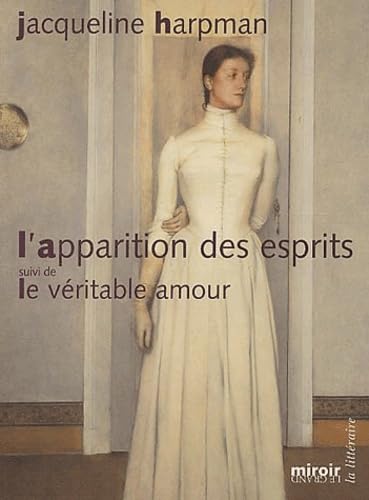 L'Apparition des esprits - Le Véritable amour 9782930351322