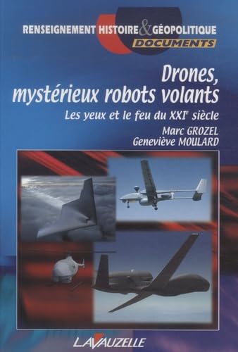 Drones, mystérieux robots volants 9782702510933