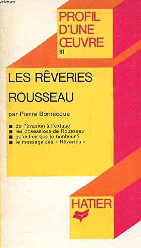 "les reveries", rousseau / analyse critique 9782218041730