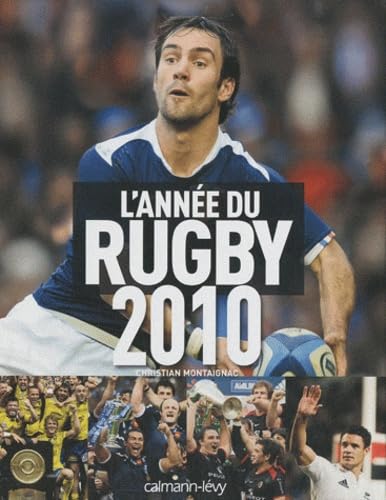 L'année du rugby 2010 9782702141151