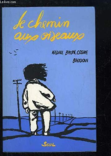 Le Chemin aux oiseaux 9782020336130