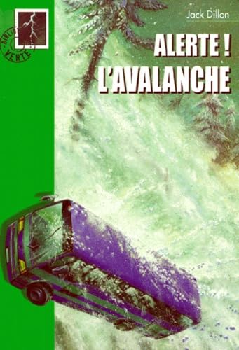 Alerte ! L'avalanche 9782012005563