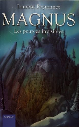 Magnus les peuples invisibles (T3 - Format poche) 9782378210311