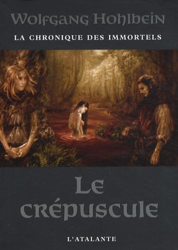 LE CREPUSCULE LA CHRONIQUE DES IMMORTELS 4 (0000) 9782841724383