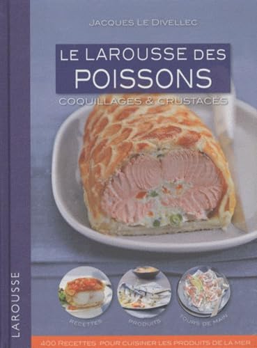 Le Larousse des poissons: Coquillages et crustacés 9782035852120