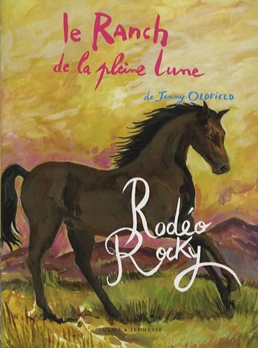 LE RANCH DE LA PLEINE LUNE T2 RODEO ROCKY 9782843043970