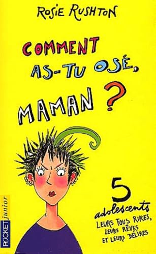 Comment as-tu osé Maman ? 9782266103145