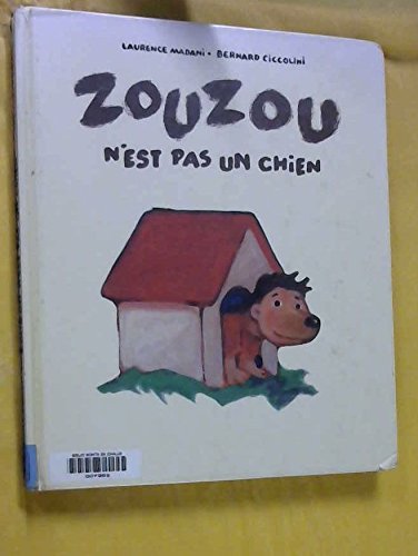 zouzou n est pas un chien 9782211056991