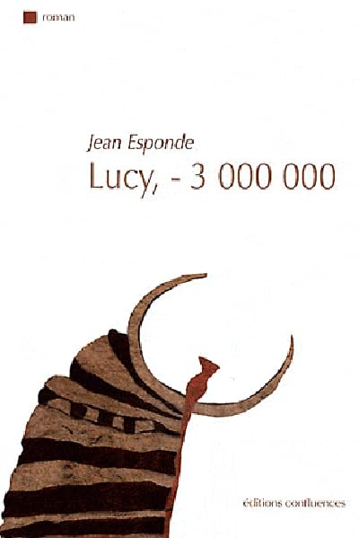 Lucy, - 3 000 000 9782355270833
