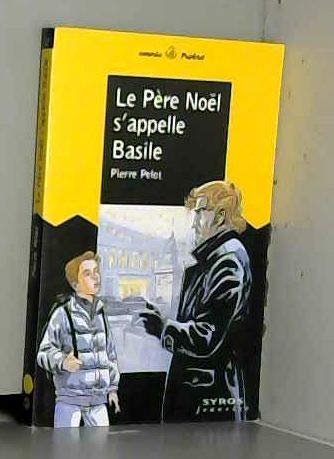 Le Père Noël s'appelle Basile 9782841465040