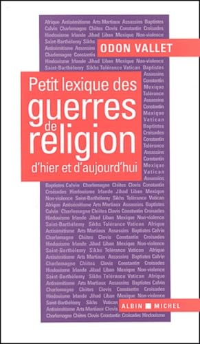 Petit lexique des guerres de religion d'hier et d'aujourd'hui 9782226142726