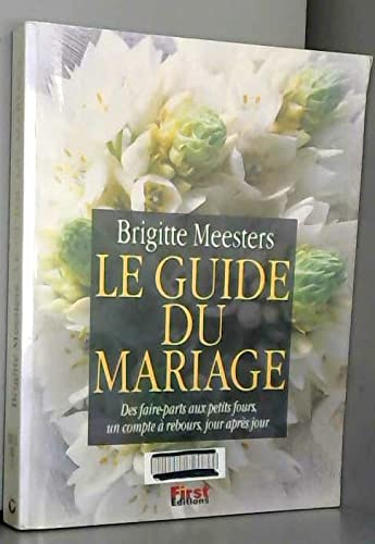 Le Guide du Mariage, éd. 1998 9782876914230