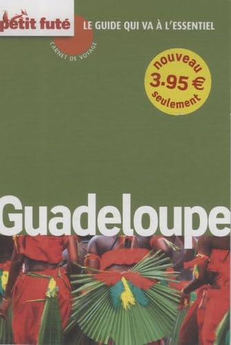 Carnet de Voyage Guadeloupe, 2009 Petit Fute 9782746924581