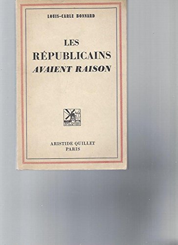 Les republicains avaient raison 