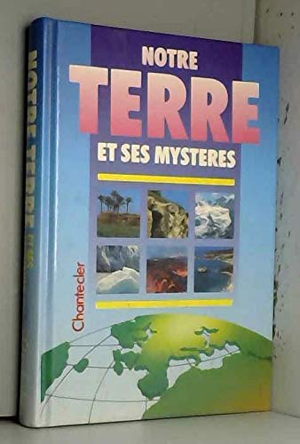 Notre terre et ses mystères 9782803419111