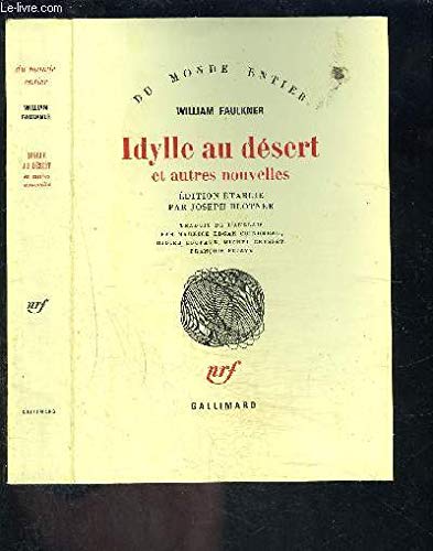 Idylle au désert: Et autres nouvelles 9782070704668
