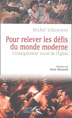 Pour relever les défis du monde moderne : L'enseignement social de l'Eglise 9782750900267