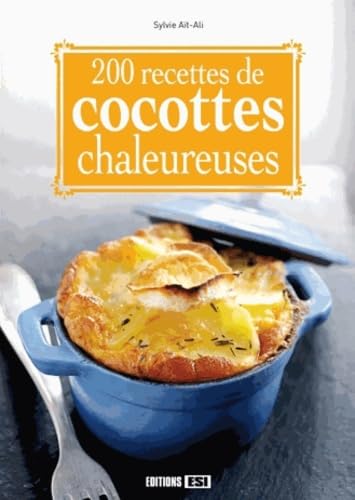 200 RECETTES DE COCOTTES CHALEUREUSES 9782822601832