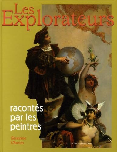 Les Exploratreurs racontés par les peintres 9782747020497