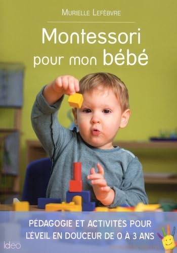Montessori pour mon bébé 9782824609003