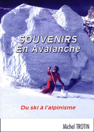 Souvenirs En Avalanche 9782914651004
