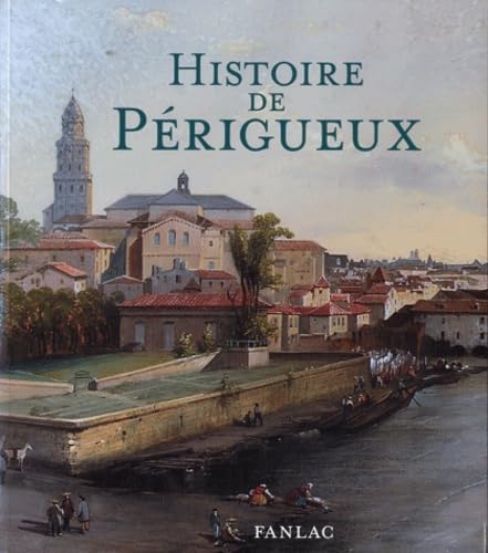 Histoire de Périgueux 9782865772735