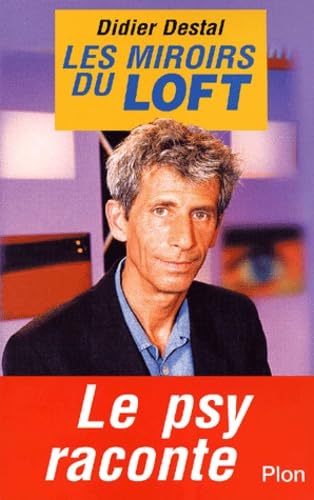 Les Miroirs Du Loft 9782259195782