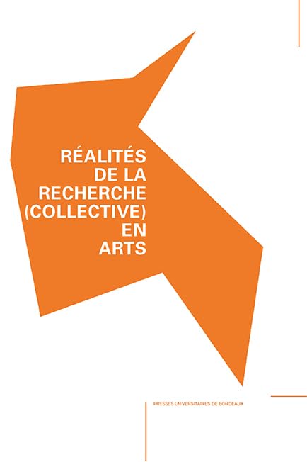 Réalités de la recherche (collective) en arts 9791030003543