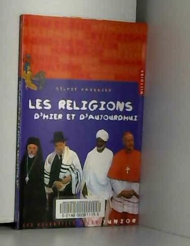 Les religions d'hier et d'aujourd'hui 9782745902931