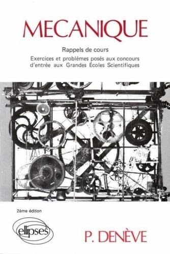Mécanique : Exercices corrigés, rappel de cours 9782729887513