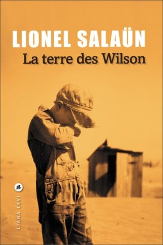 La terre des Wilson 9782867468223