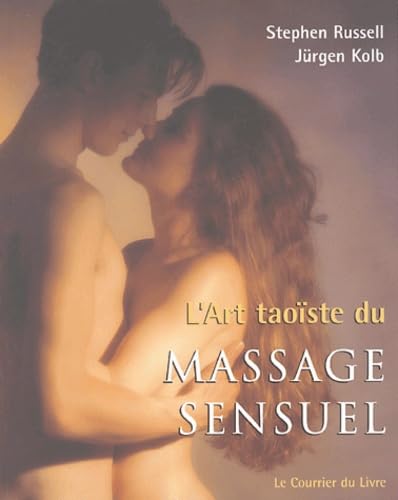 L'art taoïste du massage sensuel 9782702904886
