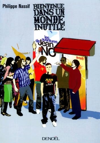 Bienvenue dans un monde inutile 9782207252963
