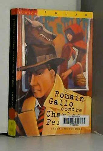 Romain Gallo contre Charles Perrault 9782841139163