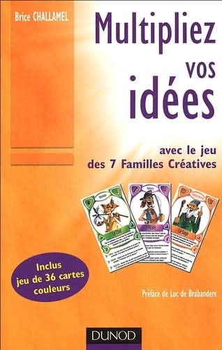 Multipliez vos idées avec le jeu des 7 Familles Créatives 9782100490622